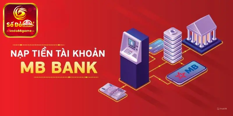 Nạp tiền qua ngân hàng MB Bank